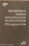Ökumenikus Tanács nyilatkozata és köszöntése 1991. augusztus 18-án (minikönyv)