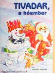 Tivadar, a hóember