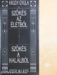 Szökés az életből/Szökés a halálból