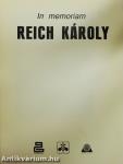 In memoriam Reich Károly