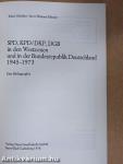 SPD, KPD/DKP, DGB in den Westzonen und in der Bundesrepublik Deutschland 1945-1973