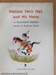 Indian Two Feet and His Horse