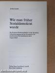 Wie man früher Sozialdemokrat wurde