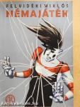 Némajáték (dedikált példány)