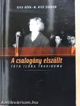 A csalogány elszállt (kétszeresen dedikált példány)