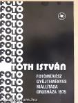 Tóth István fotóművész gyűjteményes kiállítása