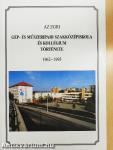 Az egri Gép- és Műszeripari Szakközépiskola és Kollégium története