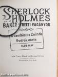 Sherlock Holmes és a Baker Streeti vagányok I.