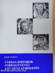 Várdai-birtokok jobbágynevei a XV. század közepén
