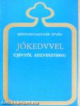 Jókedvvel újévtől szilveszterig