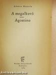 A megalkuvó/Agostino