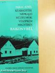 Szabadtéri néprajzi múzeumok Veszprém megyében - Bakonybél