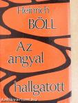 Az angyal hallgatott