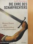 Die Ehre des Scharfrichters