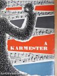 A karmester