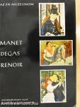 Manet, Degas, Renoir