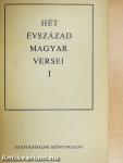 Hét évszázad magyar versei I-III.
