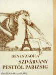 Szivárvány Pesttől Párizsig