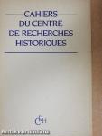 Cahiers du Centre de Recherches Historiques Avril 1989
