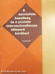 A szocialista hazafiság és a proletár internacionalizmus időszerű kérdései