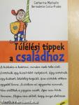 Túlélési tippek a családhoz