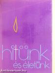 Hitünk és életünk