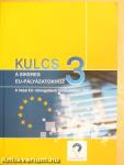 Kulcs a sikeres EU-pályázatokhoz 3.