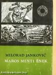 Maros menti ének