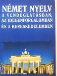 Német nyelv a vendéglátásban, az idegenforgalomban és a kereskedelemben