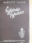 Fajkérdés-fajkutatás