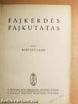 Fajkérdés-fajkutatás