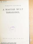 A magyar mult tarlójáról