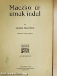Maczkó úr útnak indul