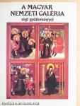 A Magyar Nemzeti Galéria régi gyűjteményei