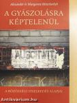 A gyászolásra képtelenül