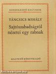 Sajtószabadságról nézetei egy rabnak