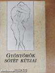 Gyönyörök sötét kútjai