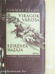 Virágok városa/Szirének hazája