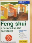 Feng shui - a harmonikus élet művészete