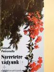 Szeretetre vágyunk