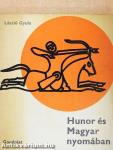 Hunor és Magyar nyomában