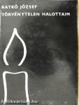 Törvénytelen halottaim