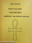 Rituálé a nagy szellem Taftartarat megidézésére, hogy láthatóan megjelenjen