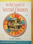 In the Land of Second Chances