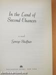 In the Land of Second Chances