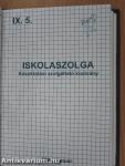 Iskolaszolga 1998. szeptember - 1999. június