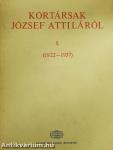 Kortársak József Attiláról I-III.