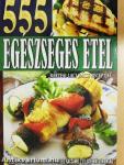 555 egészséges étel