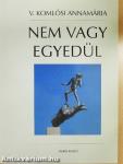 Nem vagy egyedül