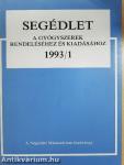 Segédlet a gyógyszerek rendeléséhez és kiadásához 1993/1